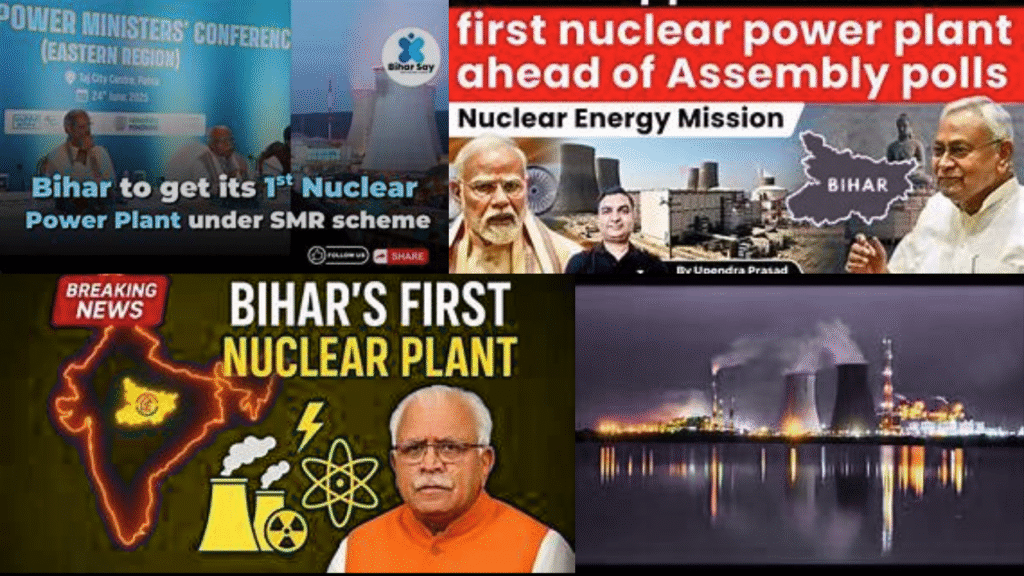The First Nuclear Power Plant in Bihar